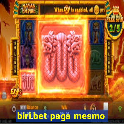 biri.bet paga mesmo